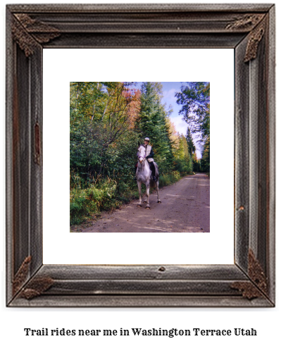 trail rides near me in Washington Terrace, Utah